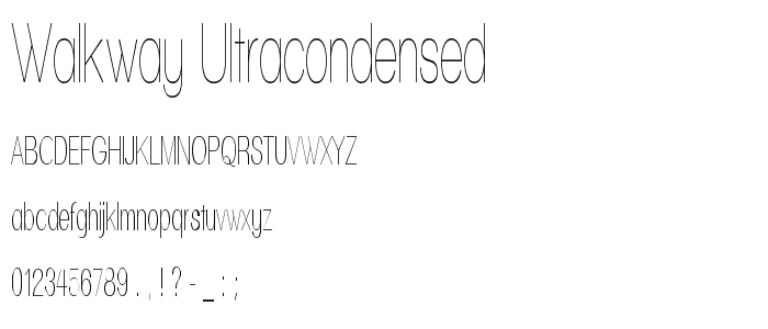 Walkway UltraCondensed font